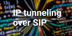 ip tunneling over SIP